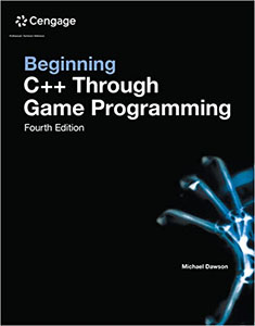 Beginning C++ Through Game Programming